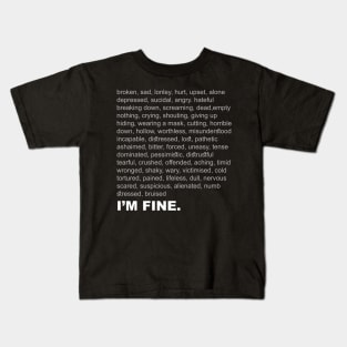 I'm Fine Kids T-Shirt